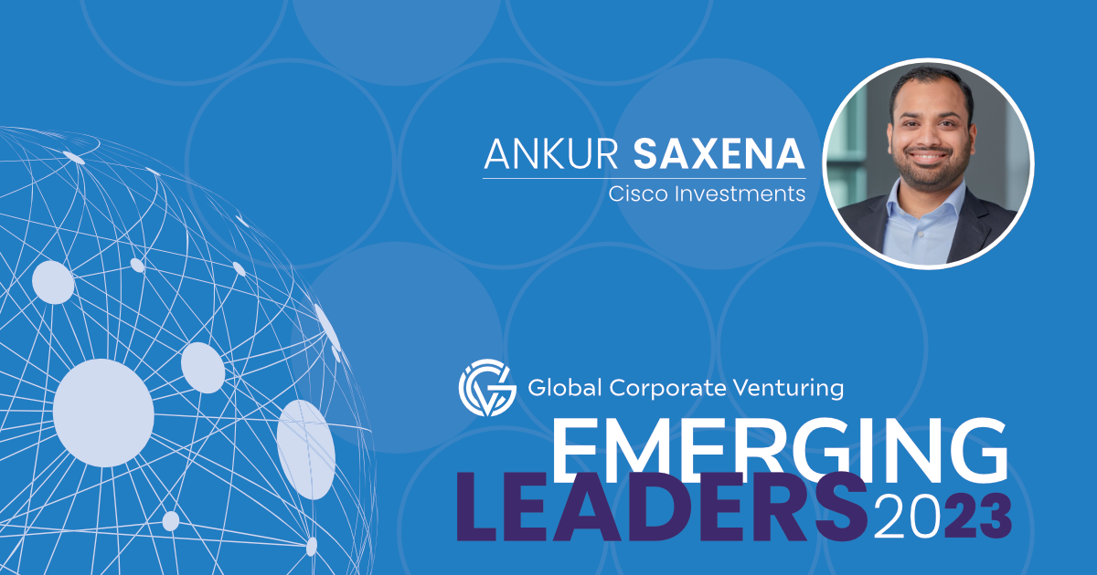 Ankur Saxena, Cisco Investments, Emerging Leader 2023